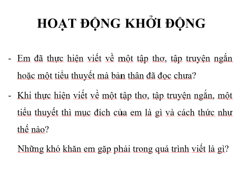 Giáo án điện tử Chuyên đề Văn 10 Phần 2: Viết bài về một tập thơ, một tập truyện ngắn hoặc một tiểu thuyết | Chuyên đề PPT Văn 10 Kết nối tri thức