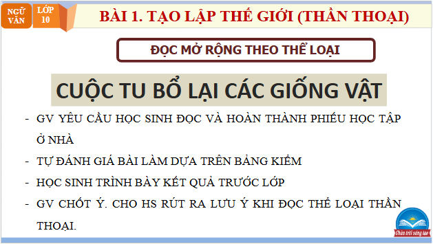 Giáo án điện tử bài Cuộc tu bổ lại các giống vật | PPT Văn 10 Chân trời sáng tạo