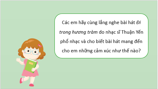 Giáo án điện tử bài Đi trong hương tràm | PPT Văn 10 Cánh diều