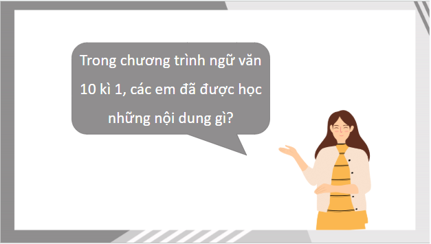 Giáo án điện tử bài Đọc hiểu văn bản trang 119 | PPT Văn 10 Cánh diều