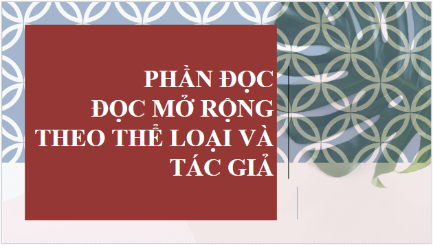 Giáo án điện tử bài Dục Thúy Sơn | PPT Văn 10 Chân trời sáng tạo