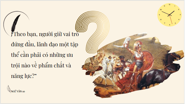 Giáo án điện tử bài Gặp Ka-Ríp và Xi-La | PPT Văn 10 Chân trời sáng tạo