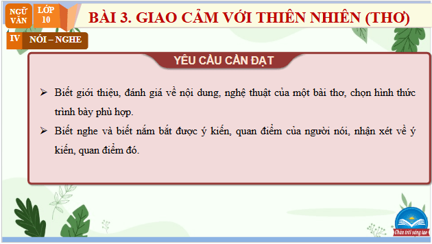 Giáo án điện tử bài Giới thiệu, đánh giá về nội dung và nghệ thuật của một bài thơ | PPT Văn 10 Chân trời sáng tạo