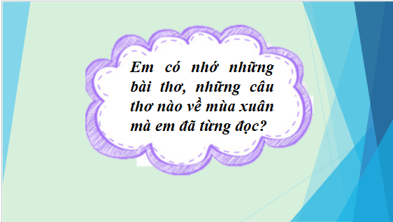 Giáo án điện tử bài Mùa xuân chín | PPT Văn 10 Kết nối tri thức