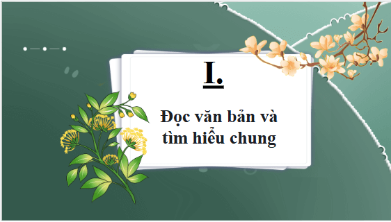 Giáo án điện tử bài Mùa xuân chín | PPT Văn 10 Kết nối tri thức