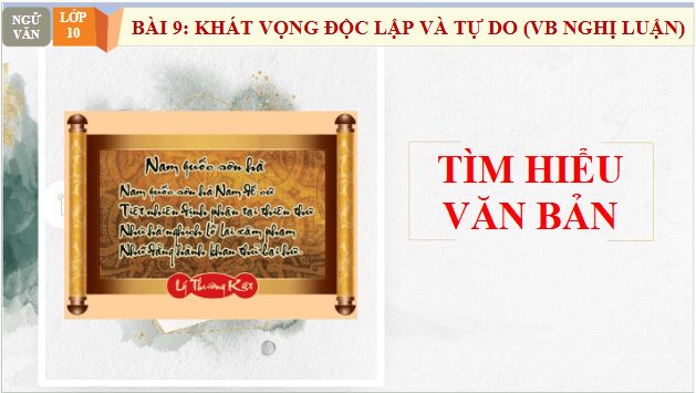 Giáo án điện tử bài Nam Quốc Sơn Hà – Bài thơ Thần khẳng định chân lí độc lập của đất nước | PPT Văn 10 Chân trời sáng tạo