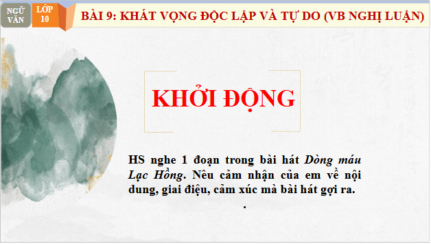 Giáo án điện tử bài Nam Quốc Sơn Hà – Bài thơ Thần khẳng định chân lí độc lập của đất nước | PPT Văn 10 Chân trời sáng tạo