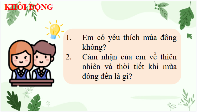 Giáo án điện tử bài Nắng đã hanh rồi | PPT Văn 10 Chân trời sáng tạo