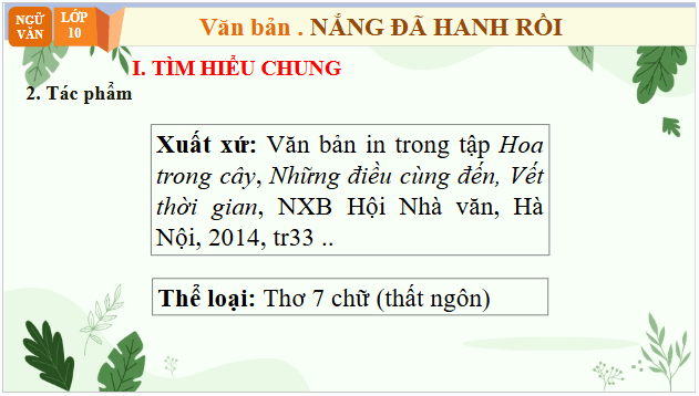 Giáo án điện tử bài Nắng đã hanh rồi | PPT Văn 10 Chân trời sáng tạo