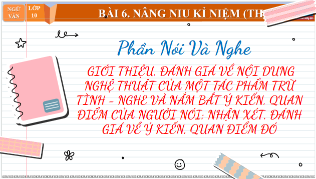 Giáo án điện tử bài Nghe và nắm bắt ý kiến, quan điểm của người nói; nhận xét, đánh giá về ý kiến, quan điểm đó | PPT Văn 10 Chân trời sáng tạo