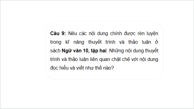 Giáo án điện tử bài Nói và nghe trang 117 Tập 2 | PPT Văn 10 Cánh diều