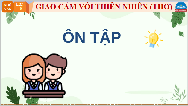 Giáo án điện tử bài Ôn tập trang 79 | PPT Văn 10 Chân trời sáng tạo