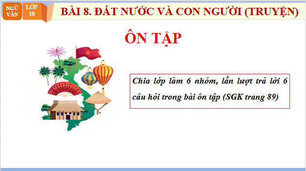 Giáo án điện tử bài Ôn tập trang 89 Tập 2 | PPT Văn 10 Chân trời sáng tạo