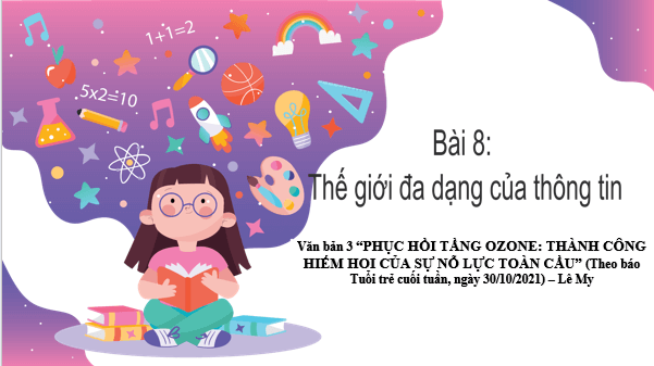 Giáo án điện tử bài Phục hồi tầng ozone: Thành công hiếm hoi của nỗ lực toàn cầu | PPT Văn 10 Kết nối tri thức