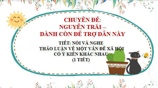 Giáo án điện tử bài Thảo luận về một vấn đề xã hội có ý kiến khác nhau | PPT Văn 10 Kết nối tri thức