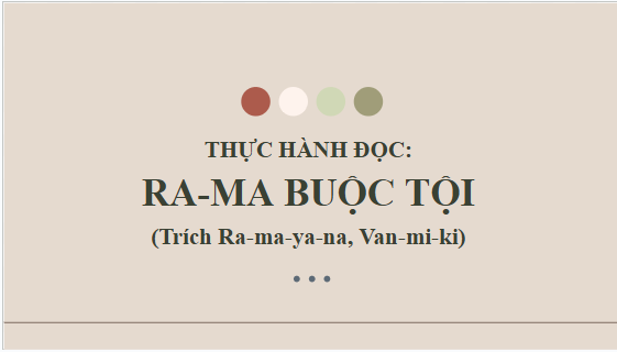 Giáo án điện tử bài Ra-ma buộc tội | PPT Văn 10 Kết nối tri thức