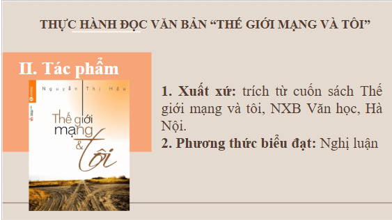 Giáo án điện tử bài Thế giới mạng & tôi | PPT Văn 10 Kết nối tri thức