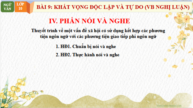 Giáo án điện tử bài Thuyết trình về một vấn đề xã hội có sử dụng kết hợp phương tiện ngôn ngữ với các phương tiện giao tiếp phi ngôn ngữ | PPT Văn 10 Chân trời sáng tạo