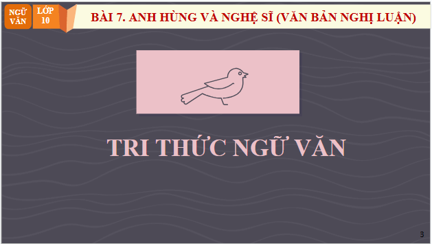 Giáo án điện tử bài Tri thức ngữ văn trang 29 Tập 2 | PPT Văn 10 Chân trời sáng tạo