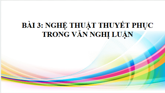 Giáo án điện tử bài Tri thức ngữ văn trang 72 | PPT Văn 10 Kết nối tri thức