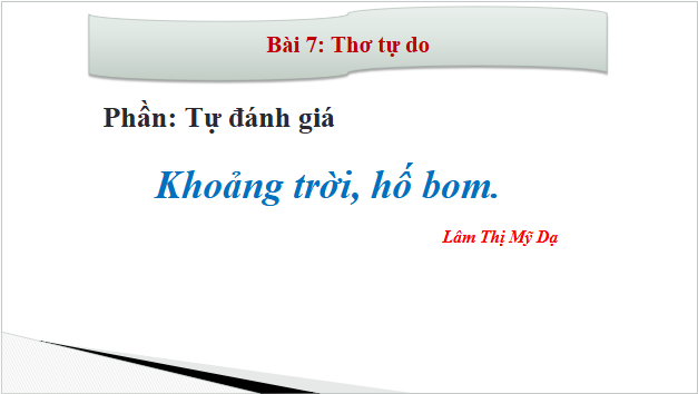 Giáo án điện tử bài Khoảng trời, hố bom | PPT Văn 10 Cánh diều