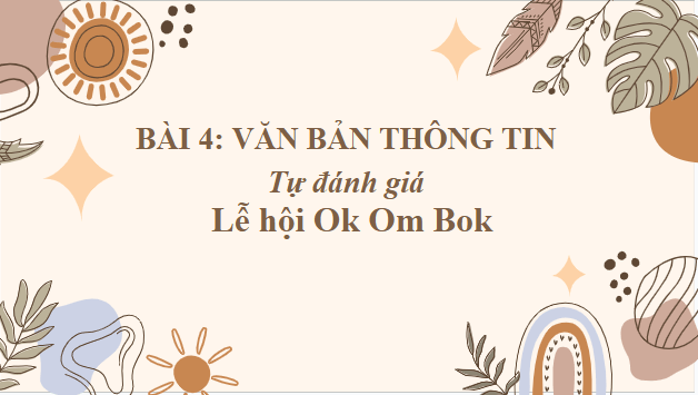 Giáo án điện tử bài Lễ hội Ok Om Bok | PPT Văn 10 Cánh diều