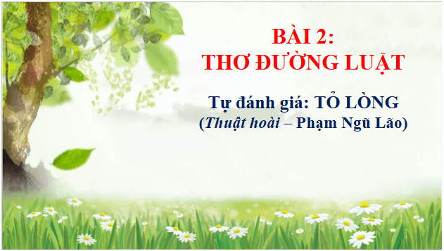 Giáo án điện tử bài Tỏ lòng (Thuật hoài) | PPT Văn 10 Cánh diều