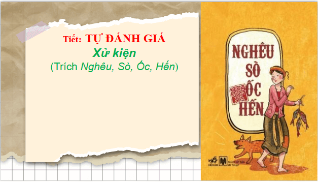 Giáo án điện tử bài Xử kiện | PPT Văn 10 Cánh diều