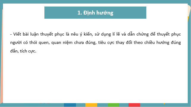 Giáo án điện tử bài Viết bài luận thuyết phục người khác từ bỏ một thói quen hay một quan niệm | PPT Văn 10 Cánh diều