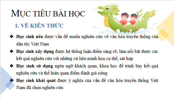 Giáo án điện tử bài Viết báo cáo nghiên cứu (Về một vấn đề văn hóa truyền thống Việt Nam) | PPT Văn 10 Kết nối tri thức