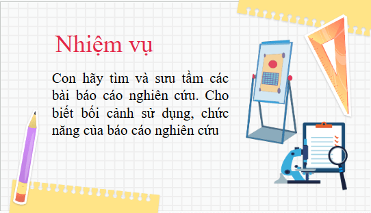 Giáo án điện tử bài Viết báo cáo nghiên cứu về một vấn đề | PPT Văn 10 Kết nối tri thức