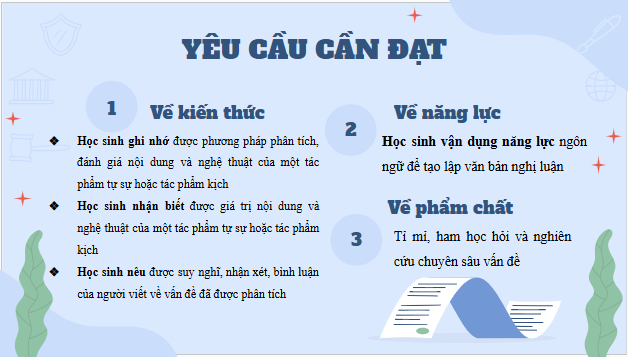 Giáo án điện tử bài Viết văn bản nghị luận phân tích, đánh giá nội dung và nghệ thuật của một tác phẩm tự sự hoặc tác phẩm kịch | PPT Văn 10 Chân trời sáng tạo