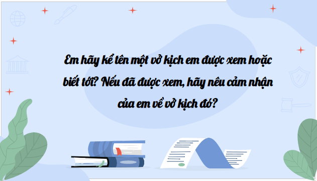 Giáo án điện tử bài Viết văn bản nghị luận phân tích, đánh giá nội dung và nghệ thuật của một tác phẩm tự sự hoặc tác phẩm kịch | PPT Văn 10 Chân trời sáng tạo