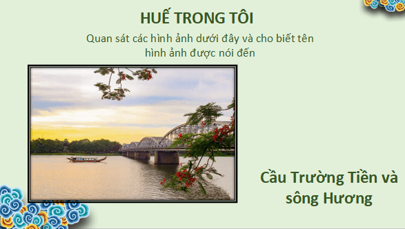 Giáo án điện tử bài Ai đã đặt tên cho dòng sông? | PPT Văn 11 Cánh diều