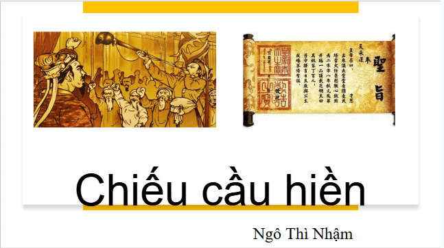 Giáo án điện tử bài Cầu hiền chiếu | PPT Văn 11 Kết nối tri thức