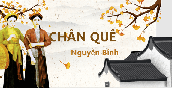 Giáo án điện tử bài Chân quê | PPT Văn 11 Chân trời sáng tạo