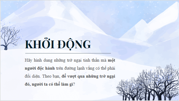 Giáo án điện tử bài Con đường mùa đông | PPT Văn 11 Kết nối tri thức