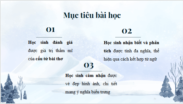 Giáo án điện tử bài Con đường mùa đông | PPT Văn 11 Kết nối tri thức