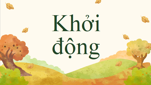 Giáo án điện tử bài Đây mùa thu tới | PPT Văn 11 Cánh diều
