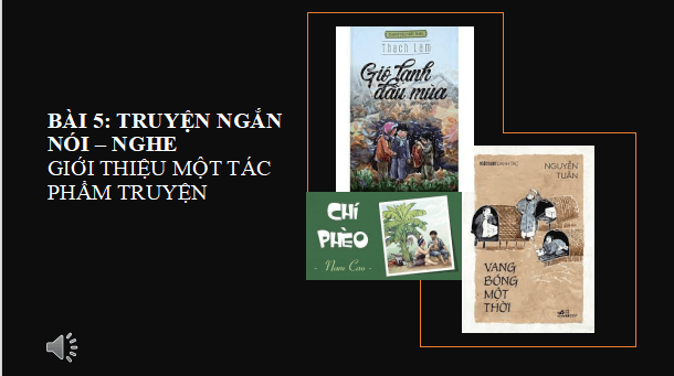 Giáo án điện tử bài Giới thiệu một tác phẩm truyện | PPT Văn 11 Cánh diều