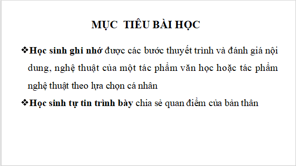 Giáo án điện tử bài Giới thiệu một tác phẩm văn học hoặc một tác phẩm nghệ thuật theo lựa chọn cá nhân | PPT Văn 11 Chân trời sáng tạo