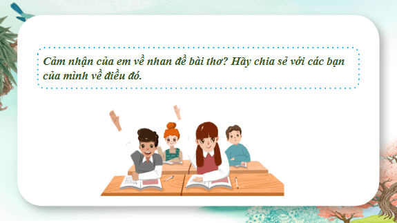 Giáo án điện tử bài Kính gửi Cụ Nguyễn Du | PPT Văn 11 Chân trời sáng tạo