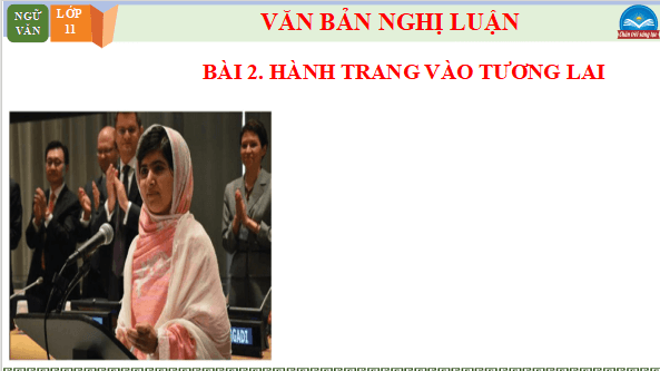 Giáo án điện tử bài Một cây bút và một quyển sách có thể thay đổi thế giới | PPT Văn 11 Chân trời sáng tạo