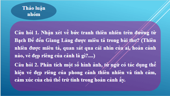 Giáo án điện tử bài Tảo phát Bạch Đế thành | PPT Văn 11 Chân trời sáng tạo