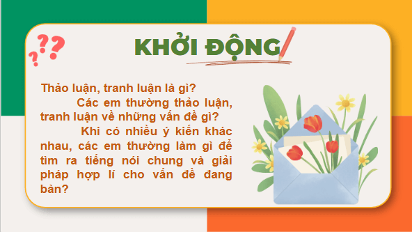 Giáo án điện tử bài Thảo luận, tranh luận về một vấn đề trong đời sống | PPT Văn 11 Chân trời sáng tạo