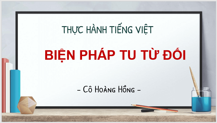 Giáo án điện tử bài Thực hành tiếng Việt trang 52 | PPT Văn 11 Cánh diều