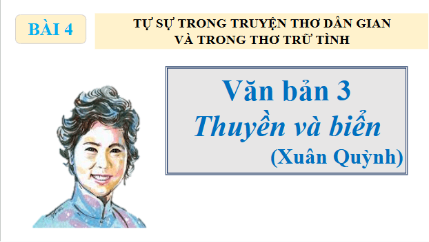 Giáo án điện tử bài Thuyền và biển | PPT Văn 11 Kết nối tri thức