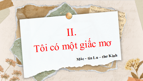 Giáo án điện tử bài Tôi có một giấc mơ | PPT Văn 11 Cánh diều