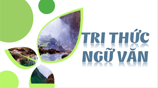 Giáo án điện tử bài Tri thức ngữ văn trang 83 | PPT Văn 11 Chân trời sáng tạo