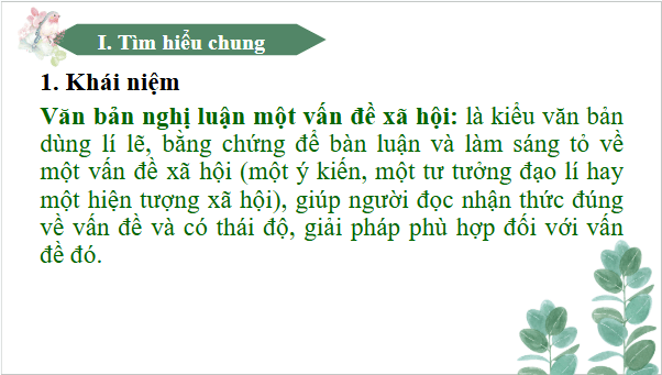 Giáo án điện tử bài Viết văn bản nghị luận về một vấn đề xã hội | PPT Văn 11 Chân trời sáng tạo